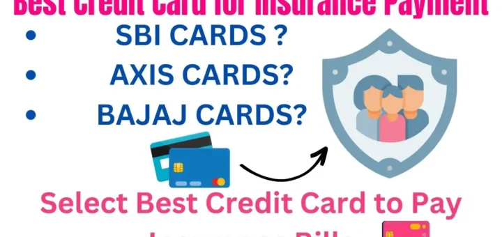 Best Credit Card for Insurance Payment