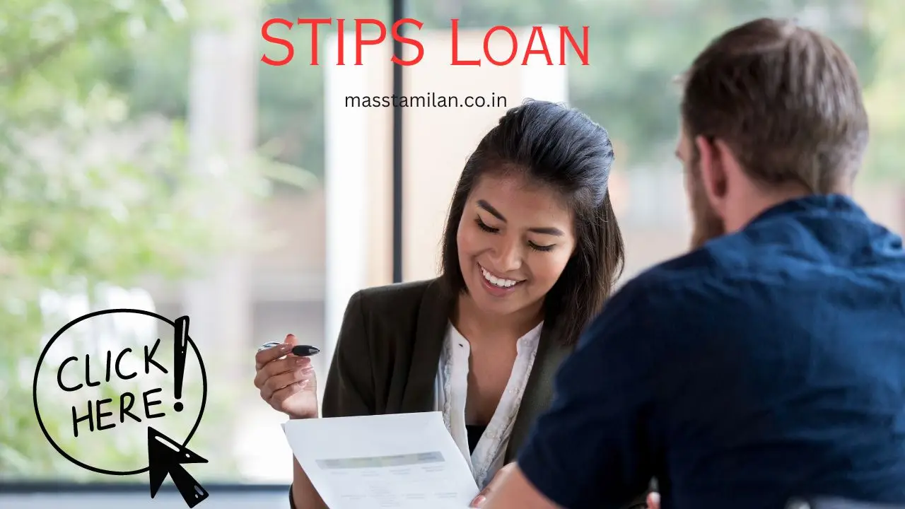 STIPS Loan