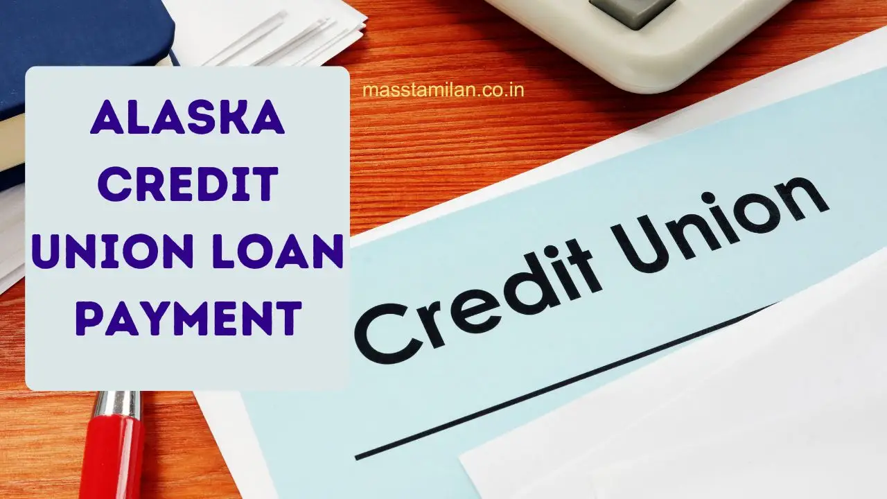 Alaska Credit Union Loan Payment