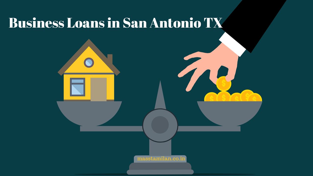 Business Loans in San Antonio TX