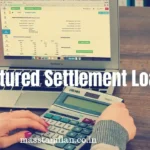 Structured Settlement Loan: Understanding the Basics