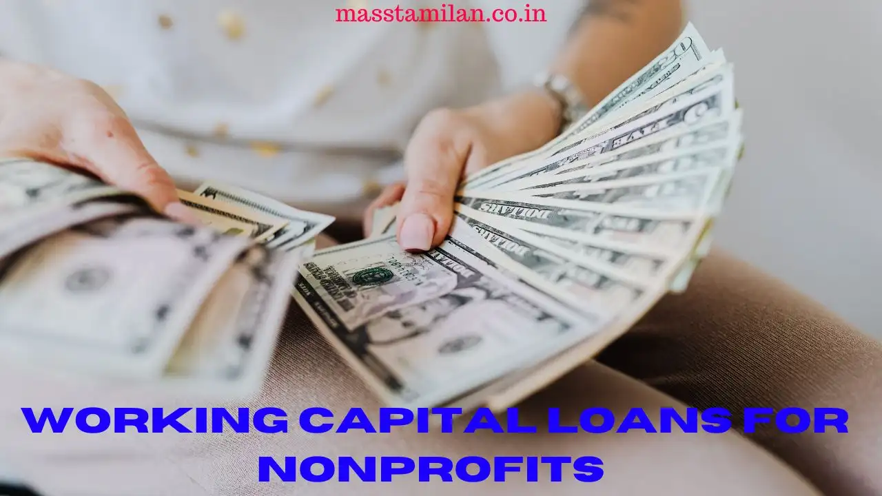 Working Capital Loans for Nonprofits