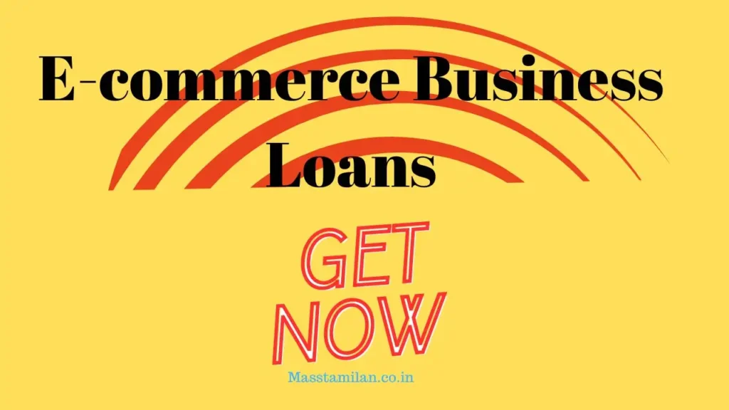 E-commerce Business Loans