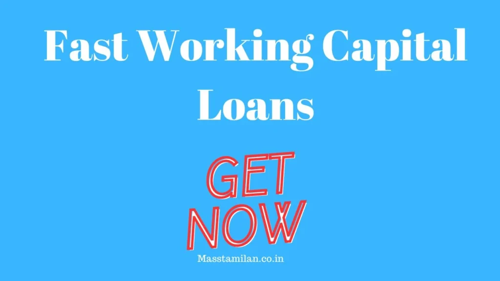 Fast Working Capital Loans