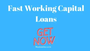 Read more about the article Fast Working Capital Loans