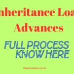 Inheritance Loan Advances