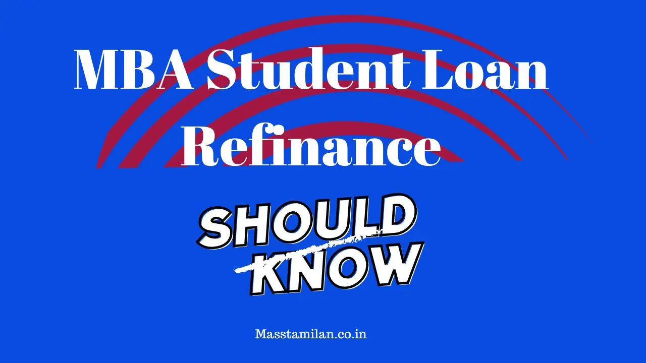 You are currently viewing MBA Student Loan Refinance