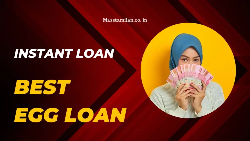 Best Egg Loan: Take Instant Loan From Here in 2024