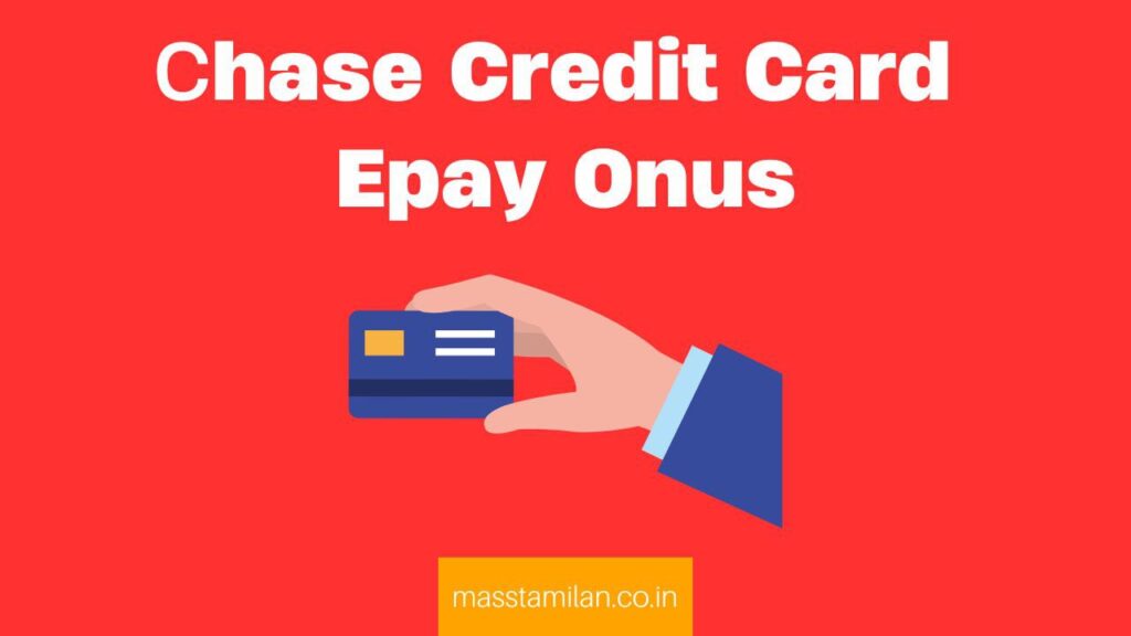 Chase Credit Card Epay Onus