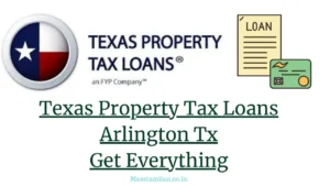 Read more about the article Texas Property Tax Loans Arlington Tx