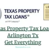 Texas Property Tax Loans Arlington Tx