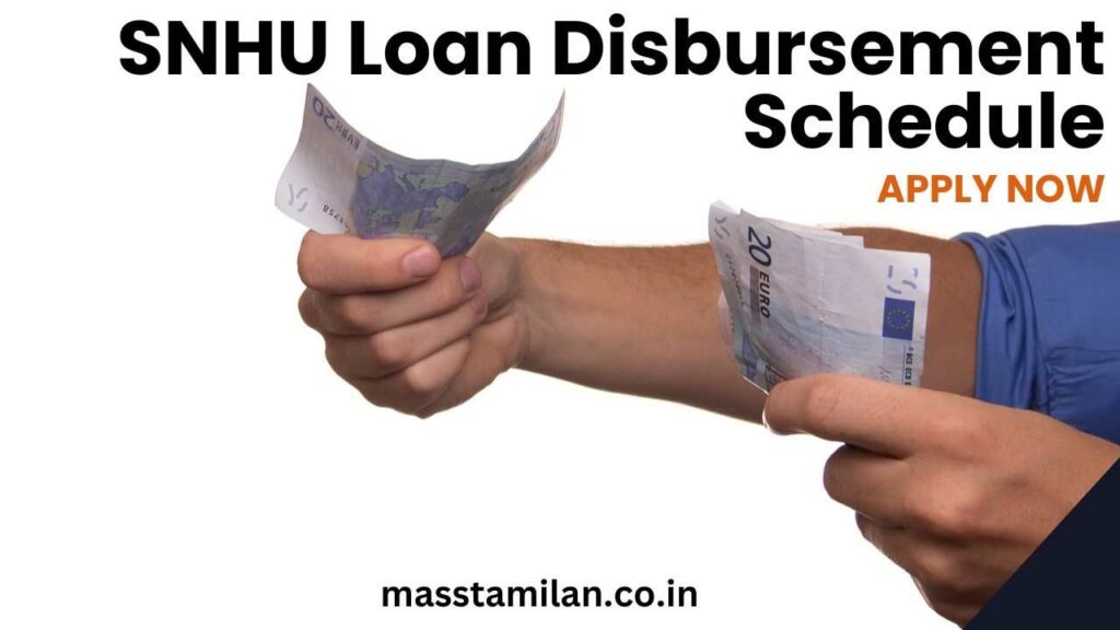 SNHU Loan Disbursement Schedule