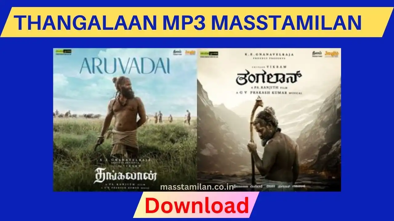 Thangalaan Mp3 Masstamilan