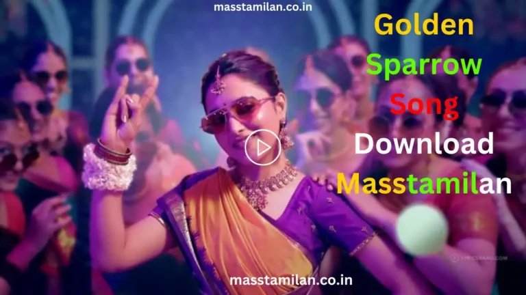 Golden Sparrow Song Download Masstamilan