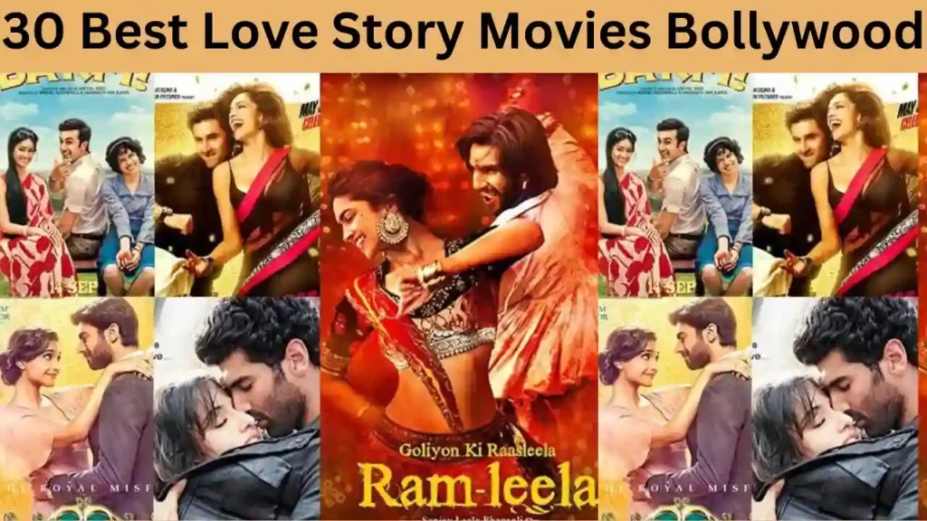 30 Best Love Story Movies Bollywood