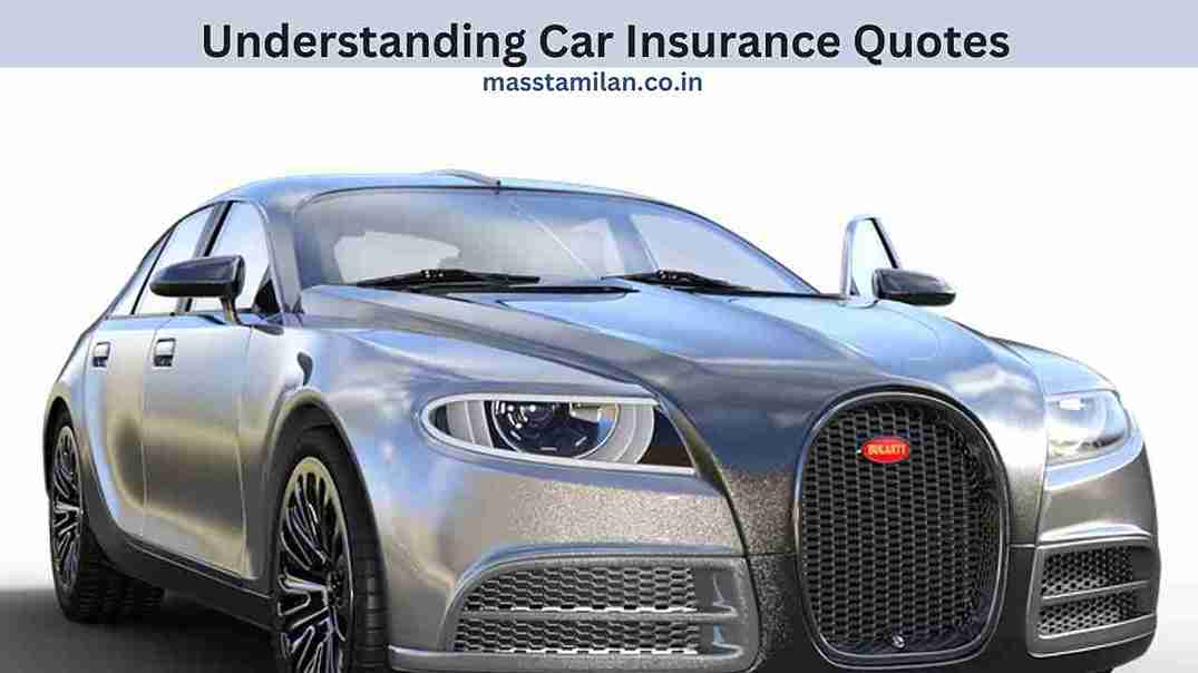 Understanding Car Insurance Quotes