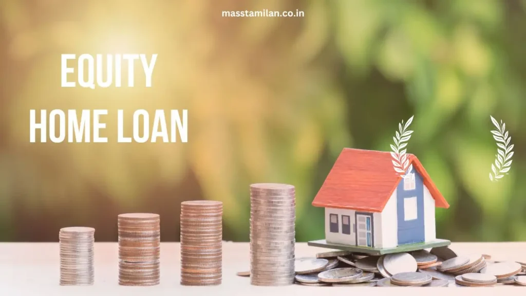 equity home loan