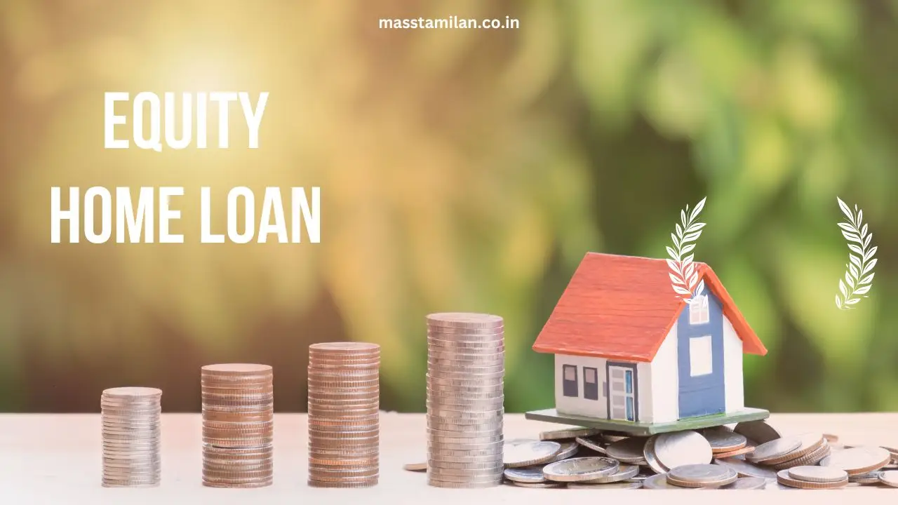 equity home loan