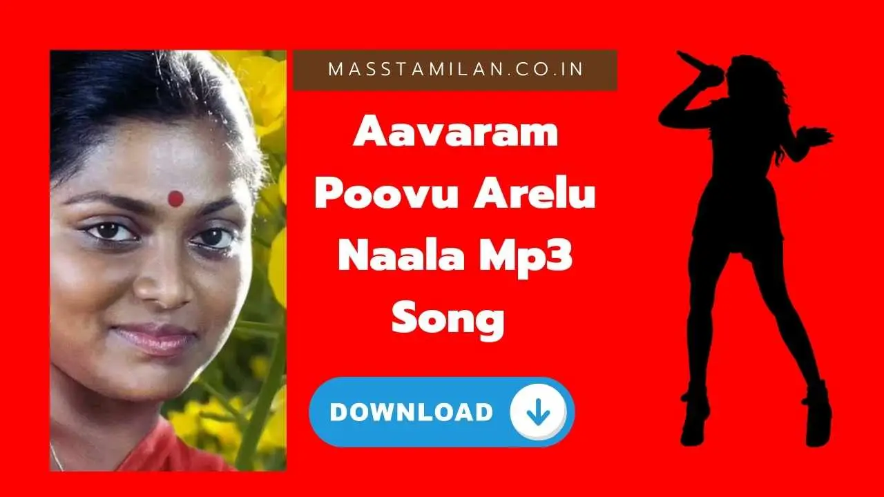 Aavaram Poovu Arelu Naala Mp3 Song Download Masstamilan