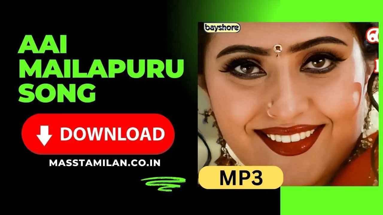 Aai Mailapuru Song Download Masstamilan