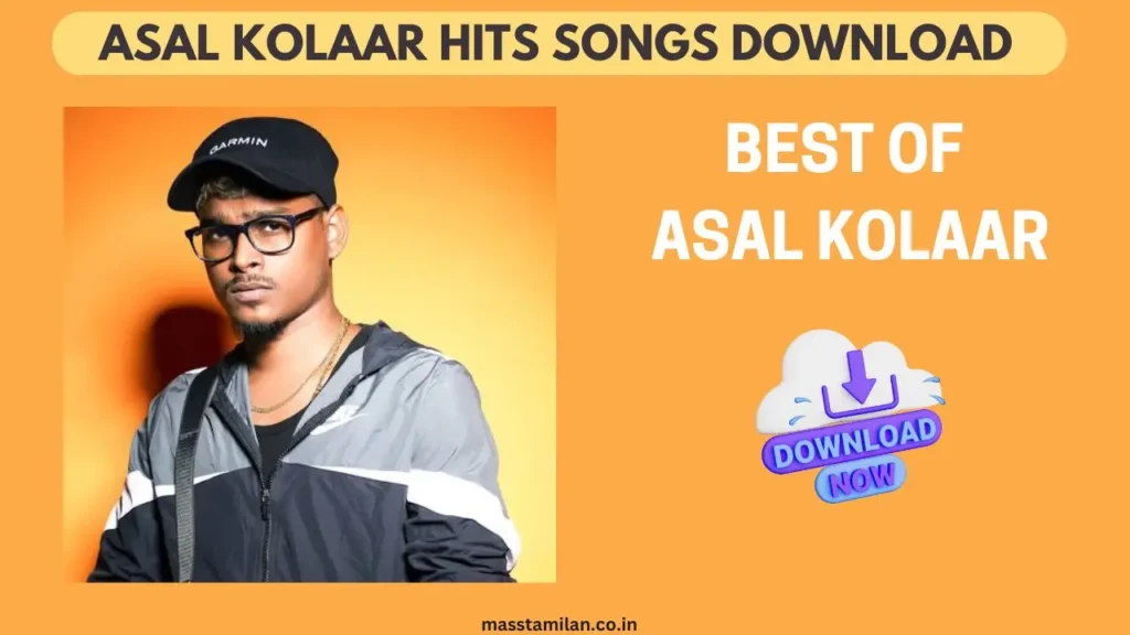 asal kolaar songs mp3 download