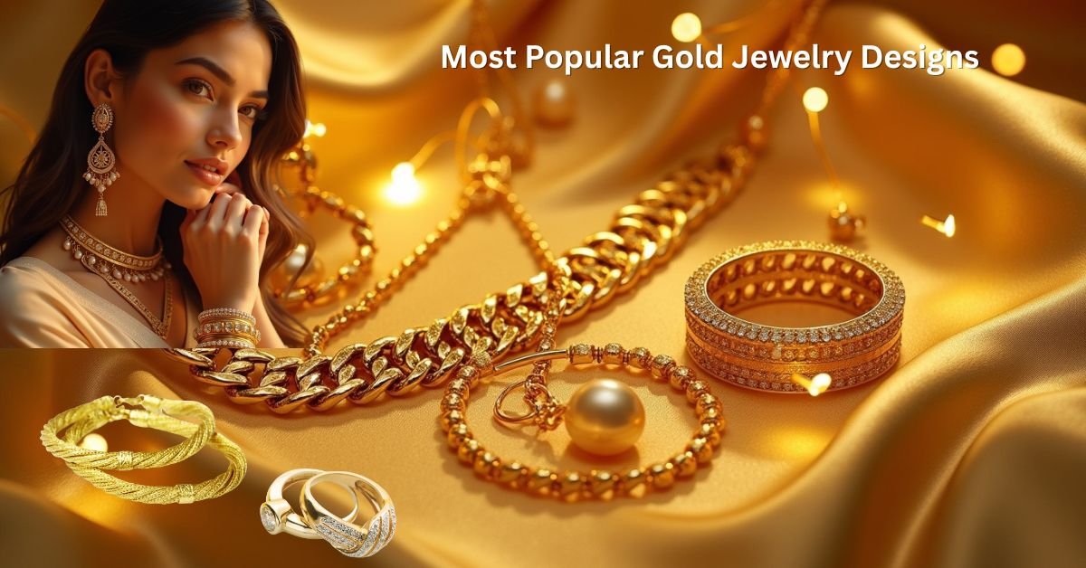 Top 10 Most Popular Gold Jewelry Designs in 2026